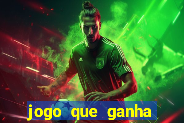 jogo que ganha dinheiro de verdade sem depositar nada